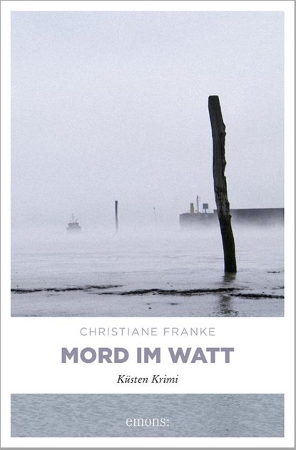 Mord im Watt, Christiane Franke - Paperback - 9783897058279