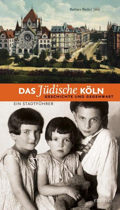 Das jüdische Köln. Geschichte und Gegenwart, Barbara Becker-Jakli - Paperback - 9783897058736