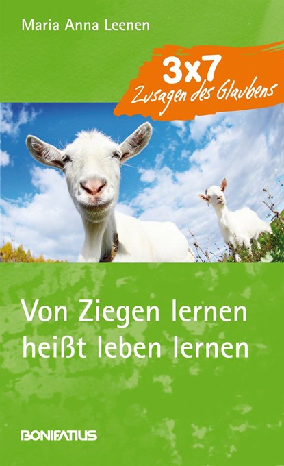 Von Ziegen lernen heißt leben lernen, Maria Anna Leenen - Paperback - 9783897105980