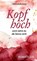 Kopf hoch, Ullrich Auffenberg - Gebonden - 9783897108844
