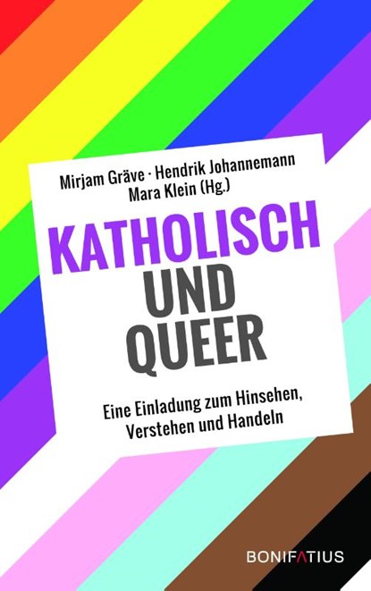 Katholisch und Queer, Mirjam Gräve ; Hendrik Johannemann ; Mara Klein - Gebonden - 9783897109155