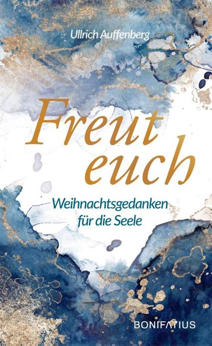 Freut euch, Ullrich Auffenberg - Gebonden - 9783897109315