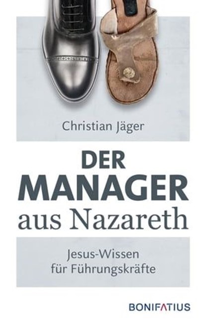 Der Manager aus Nazareth, Christian Jäger - Ebook - 9783897109827