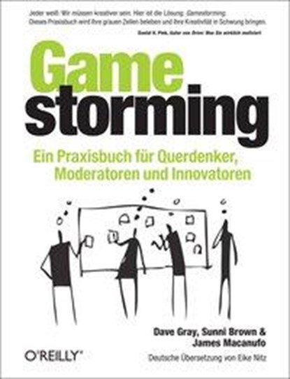 Gamestorming, Dave Gray ;  Sunni Brown ;  James Macanufo - Paperback - 9783897213265