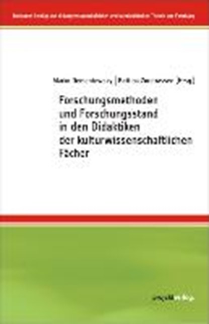 Forschungsmethoden und Forschungsstand in den Didaktiken der kulturwissenschaftlichen Fächer, DEMANTOWSKY,  Marko - Paperback - 9783897333185