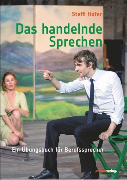 Das handelnde Sprechen, Steffi Hofer - Paperback - 9783897335301
