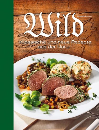 Wild, Elisabeth Bangert - Gebonden - 9783897361874