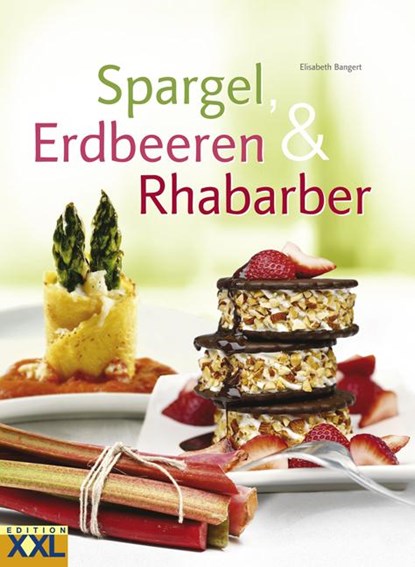 Spargel, Erdbeeren & Rhababer, Elisabeth Bangert - Gebonden - 9783897361966