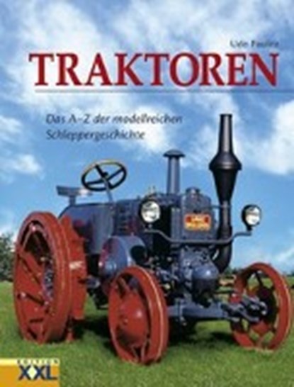 Traktoren, PAULITZ,  Udo - Gebonden - 9783897363465