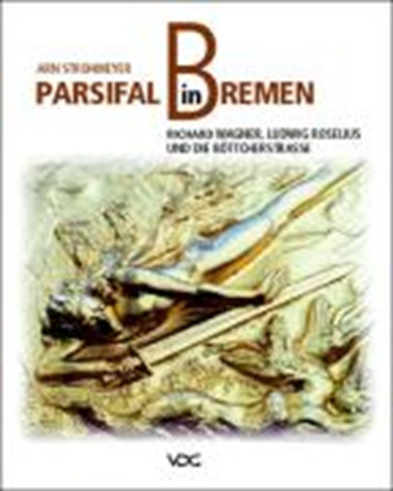 Strohmeyer: Parsifal in Bremen
