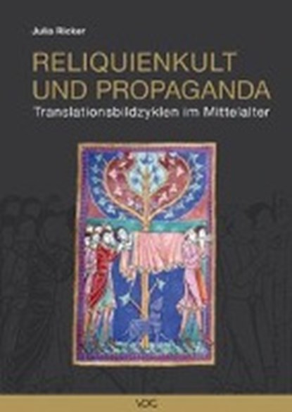 Reliquienkult und Propaganda, RICKER,  Julia - Gebonden - 9783897397439