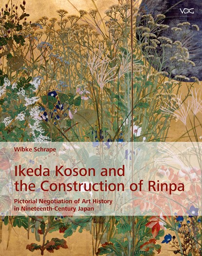 Ikeda Koson and the Construction of Rinpa, Wibke Schrape - Gebonden - 9783897399822