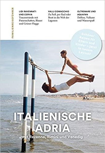 Familienreiseführer Italienische Adria, Gottfried Aigner - Paperback - 9783897407404