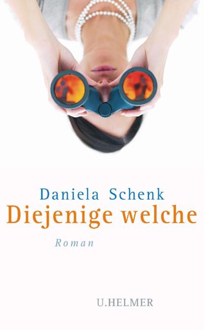 Diejenige welche, Daniela Schenk - Paperback - 9783897412903