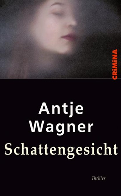 Schattengesicht, Wagner Antje - Paperback - 9783897414136