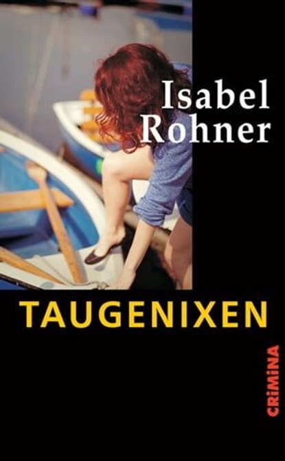 Taugenixen, Isabel Rohner - Ebook - 9783897419360