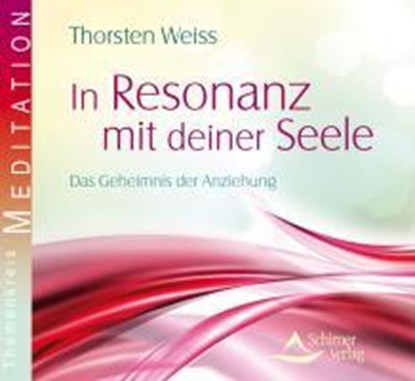 In Resonanz mit deiner Seele, WEISS,  Thorsten - Overig - 9783897678897