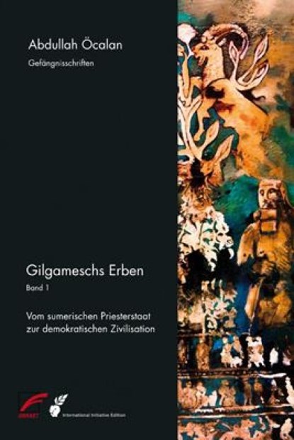 Gilgameschs Erben - Bd. I, Abdullah Öcalan - Paperback - 9783897710689