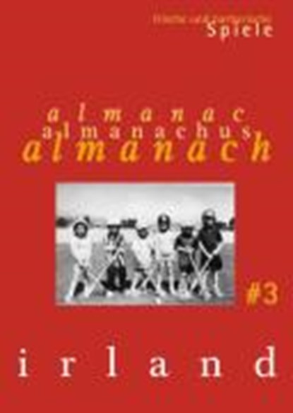 Irland Almanach 3/Barbar. Spiele, OESER,  Hans-Christian ; Rademacher, Jörg W. ; Schneider, Jürgen ; Marmeling, Dietrich Schulze - Paperback - 9783897711976