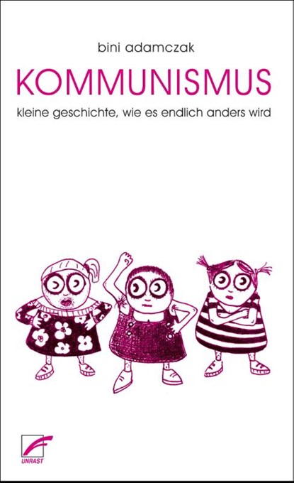 Kommunismus, Bini Adamczak - Paperback - 9783897712317