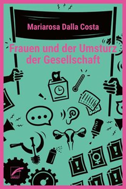 Frauen und der Umsturz der Gesellschaft, Mariarosa Dalla Costa - Paperback - 9783897713338