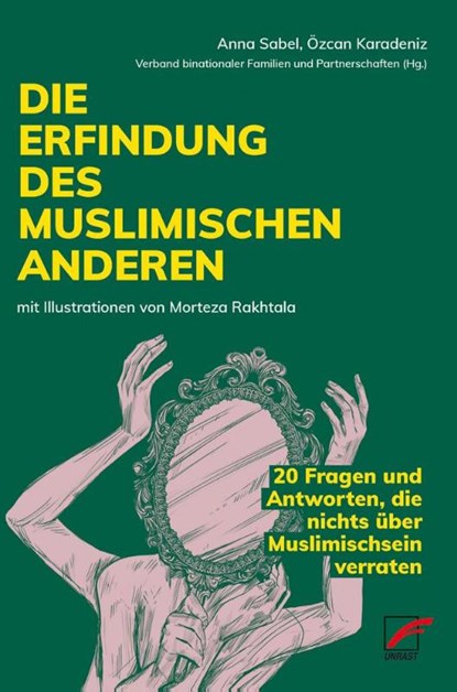 Die Erfindung des muslimischen Anderen, Anna Sabel ; Özcan Karadeniz ; Mehmet Arbag ; Schirin Amir-Moazami - Paperback - 9783897713369