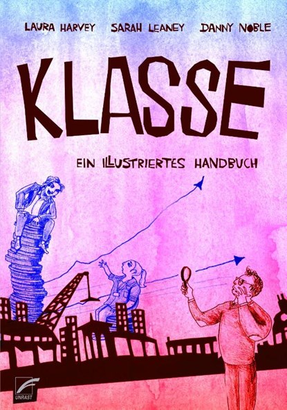 Klasse, Danny Noble ; Laura Harvey ; Sarah Leaney - Paperback - 9783897713611