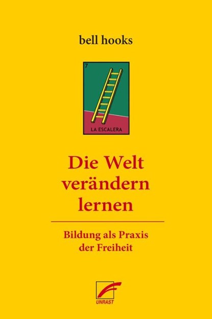 Die Welt verändern lernen, Bell Hooks - Paperback - 9783897713710