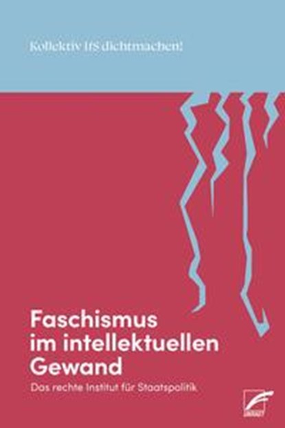 Faschismus im intellektuellen Gewand, Kollektiv IfS dichtmachen - Paperback - 9783897713727