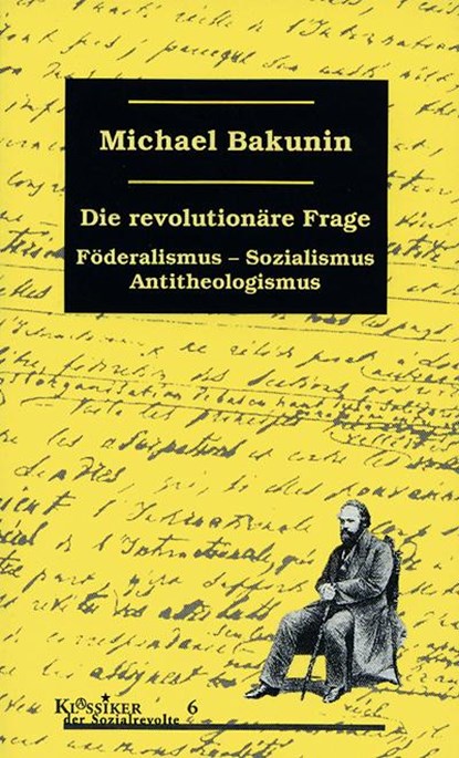 Die revolutionäre Frage, Michail A. Bakunin - Paperback - 9783897719033