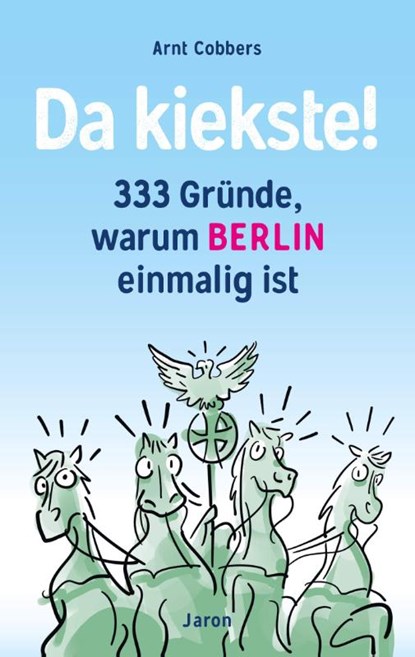 Da kiekste!, Arnt Cobbers - Paperback - 9783897731448