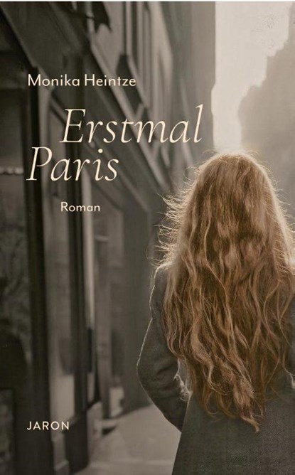 Erstmal Paris, Monika Heintze - Paperback - 9783897731912