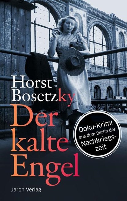Der kalte Engel, Horst Bosetzky - Paperback - 9783897737303