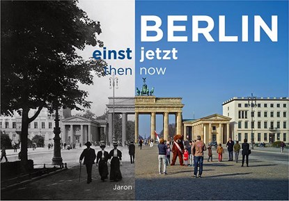 Berlin einst und jetzt / then and now, niet bekend - Gebonden - 9783897737587