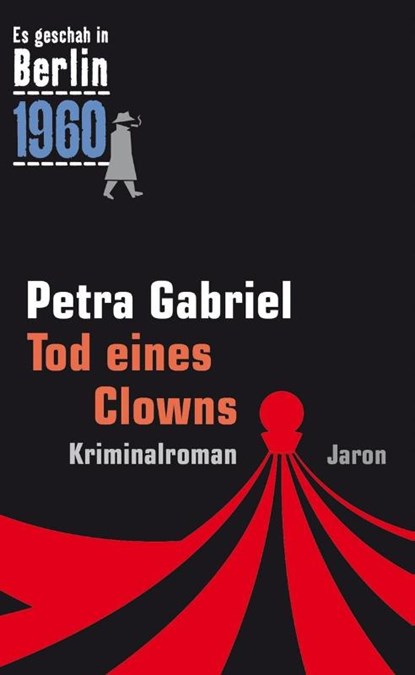 Tod eines Clowns, Petra Gabriel - Paperback - 9783897737693