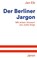 Der Berliner Jargon, Jan Eik - Paperback - 9783897738522