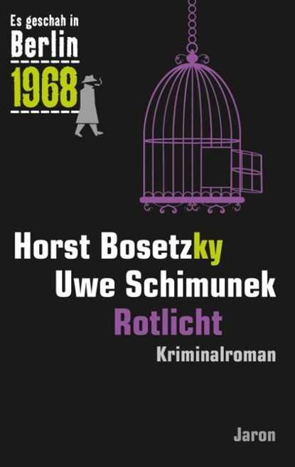 Rotlicht, Horst Bosetzky ; Uwe Schimunek - Paperback - 9783897738546