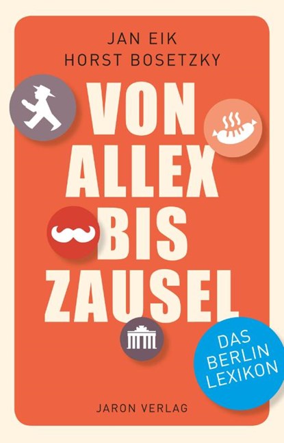 Von Allex bis Zausel, Jan Eik ; Horst Bosetzky - Paperback - 9783897738584