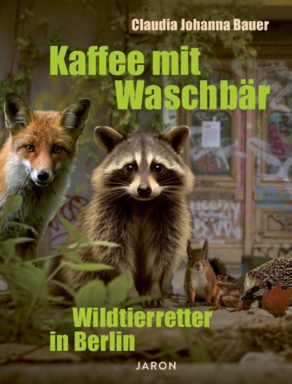 Kaffee mit Waschbär, Claudia Johanna Bauer - Paperback - 9783897738959