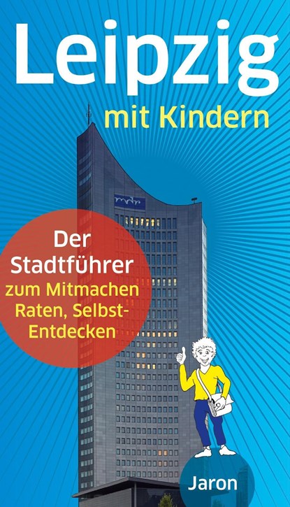 Leipzig mit Kindern, Ine Dippmann ;  Uwe Schimunek - Paperback - 9783897739406
