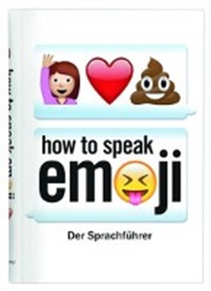 How to speak Emoji, BENENSON,  Fred - Gebonden - 9783897779020