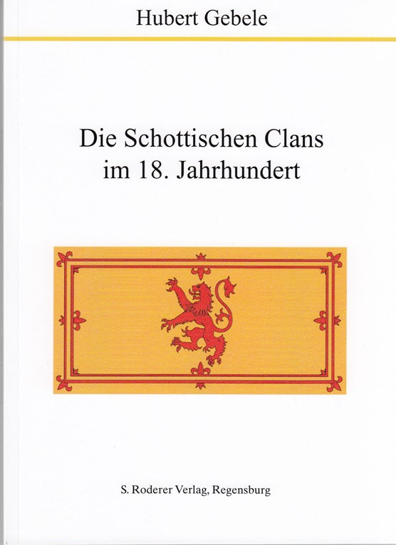 Die Schottischen Clans im 18. Jahrhundert