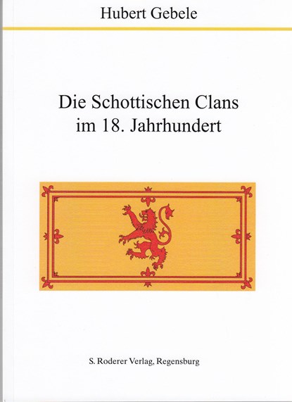 Die Schottischen Clans im 18. Jahrhundert, Hubert Gebele - Paperback - 9783897833661