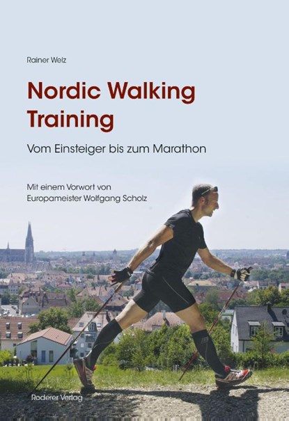 Nordic Walking Training, Rainer Welz - Paperback - 9783897838802