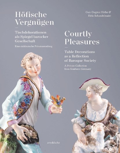 Courtly Pleasures, Gun-Dagmar Helke ; Hela Schandelmaier - Gebonden - 9783897907348