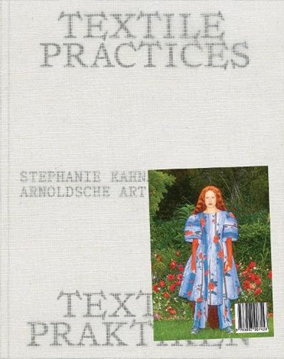 Textile Practices, Stephanie Kahnau - Gebonden - 9783897907423