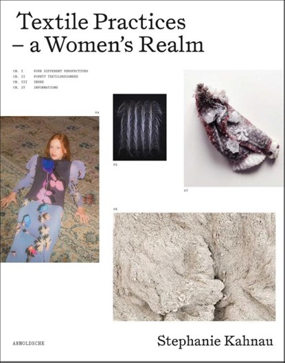 Textile Practices – A Women’s Realm, Stephanie Kahnau - Gebonden - 9783897907423