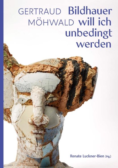 Gertraud Mohwald, Renate Luckner-Bien - Gebonden - 9783897907515
