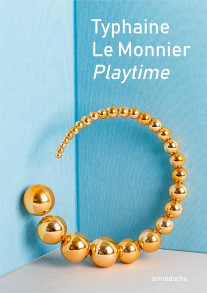 Typhaine Le Monnier – Playtime, Cristina Filipe ; Doreen Pijnenburg-Timmers ; Julia Wild - Paperback - 9783897907645