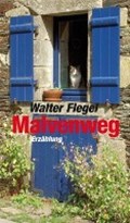 Malvenweg | Walter Flegel | 